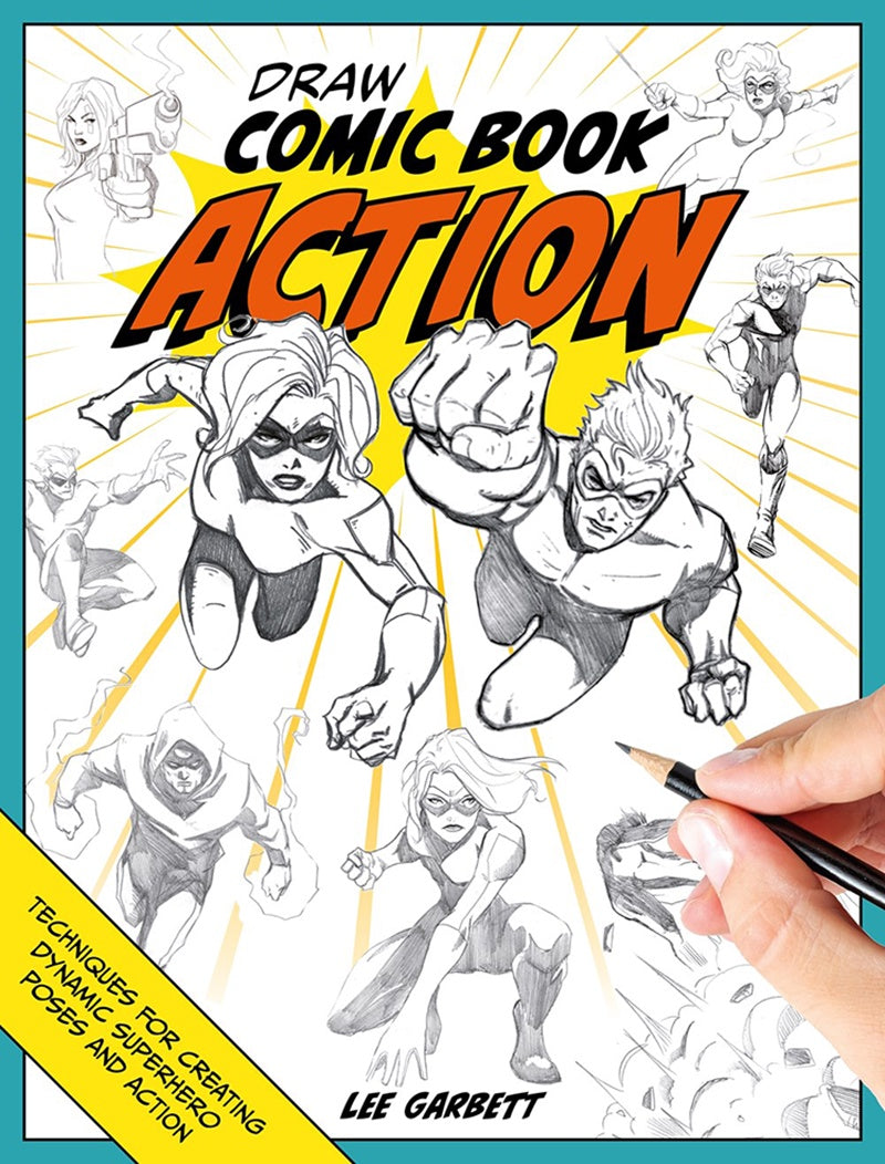 Draw Comic Book Action by Lee Garbett