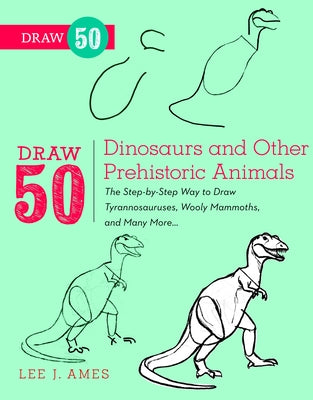 Draw 50 Dinosaurs