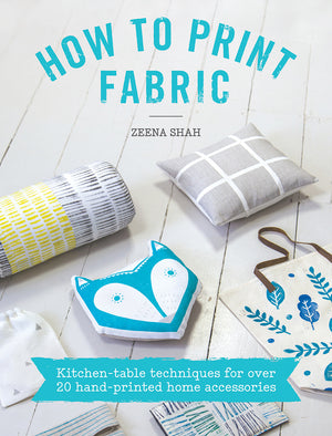 How to Print Fabric by Zeena Shah