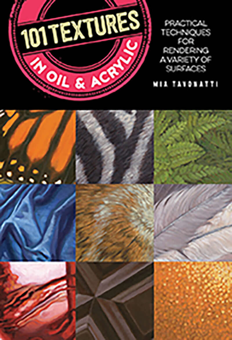 101 Textures in Oil and Acrylic | Search Press | bradburyART – Bradbury Art