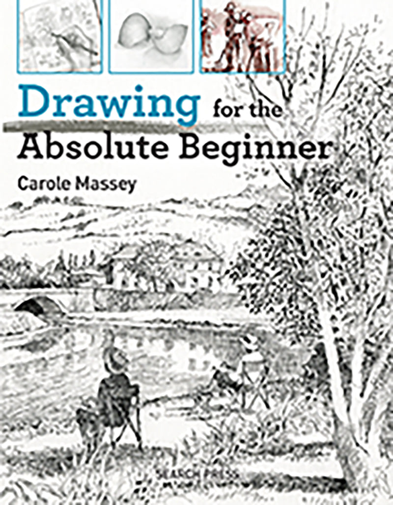 Search Press Drawing for the Absolute Beginner