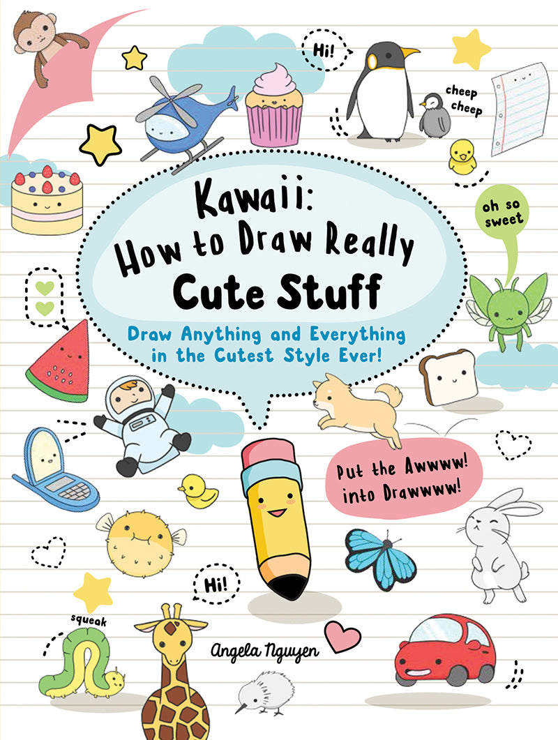 Search Press — Kawaii: How to Draw Really Cute Stuff