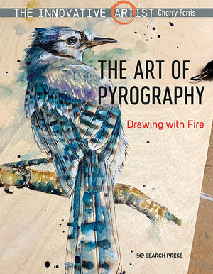 Search Press The Innovative Artist The Art of Pyrography
