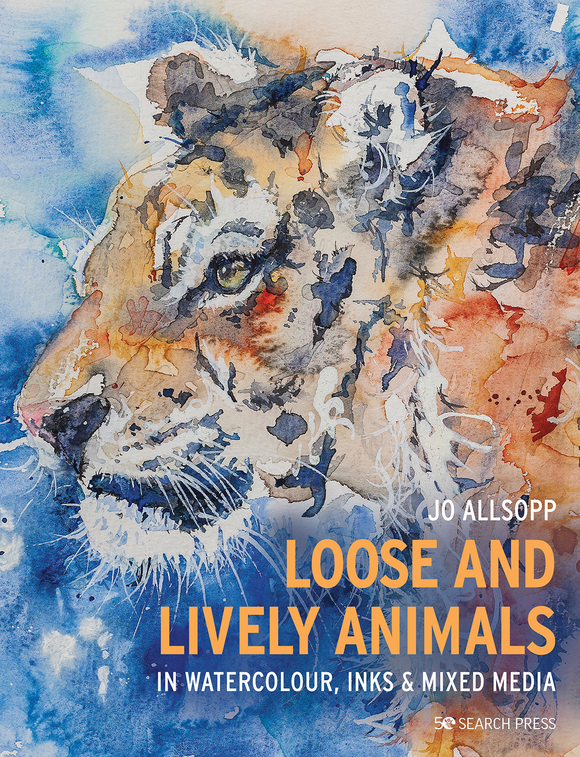 Search Press Loose and Lively Animals in Watercolour, Inks & Mixed Media