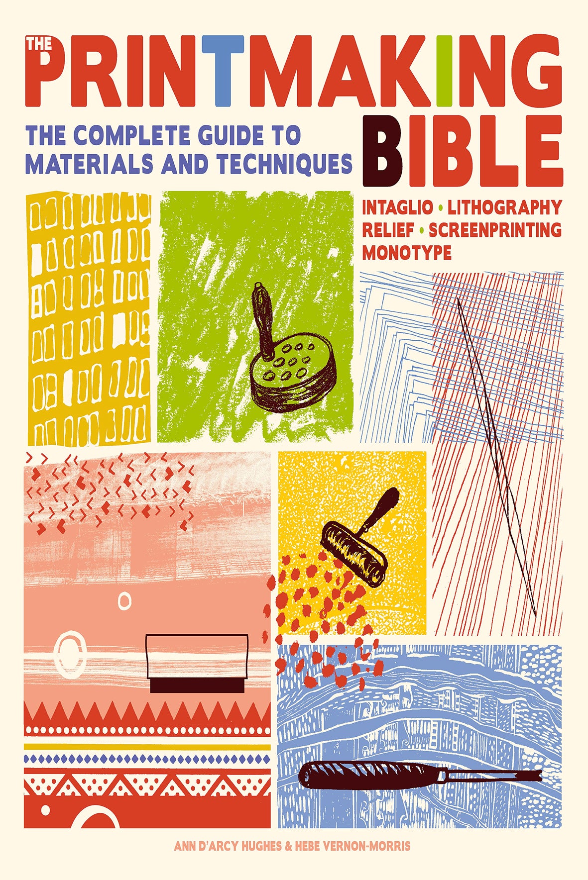 Walter Foster The Printmaking Bible by Ann d'Arcy Hughes