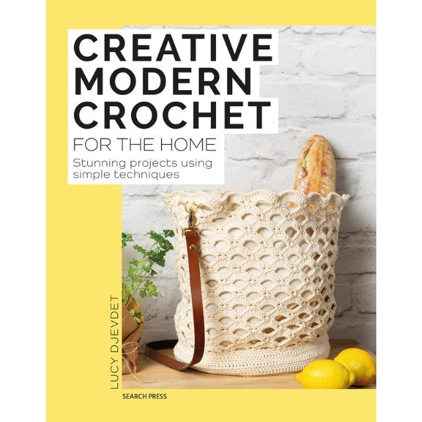 Creative Modern Crochet for the Home book cover by Lucy Djevdet