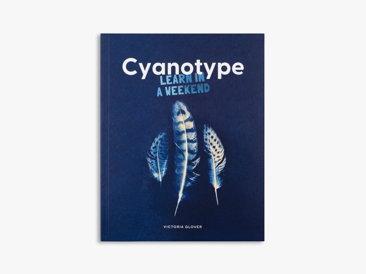 Hachette Cyanotype: Learn in a Weekend – Beginner Cyanotype Guide