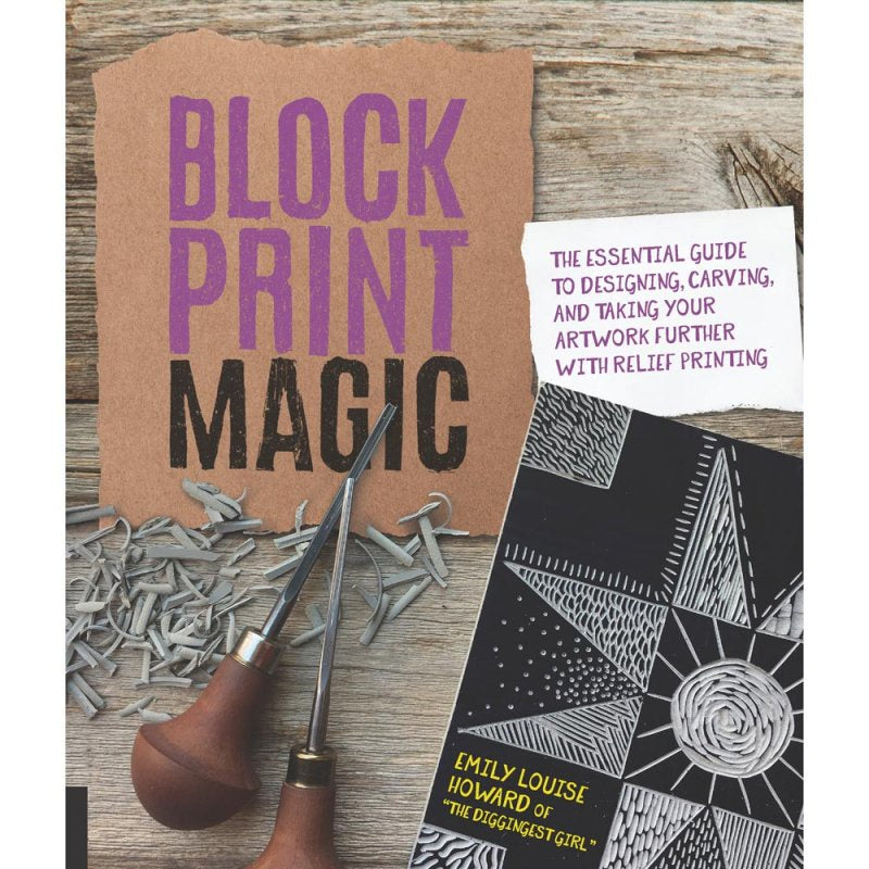 Block Print Magic by Emily Louise Howard
