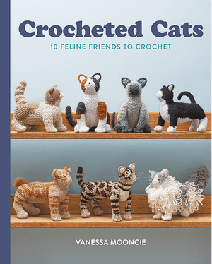 Cover of 'Crocheted Cats 10 Feline Friends to Crochet' featuring crocheted cat figures on shelves.