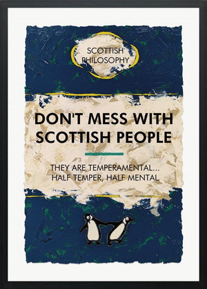 Don't Mess With Scottish People Deluxe by Hue Folk