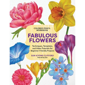Cover of Fabulous Flowers colored pencil workbook with vibrant flower illustrations.