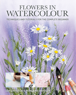 Flowers in Watercolour – Techniques and Tutorials for Beginners book cover with daisies painting and art tools.