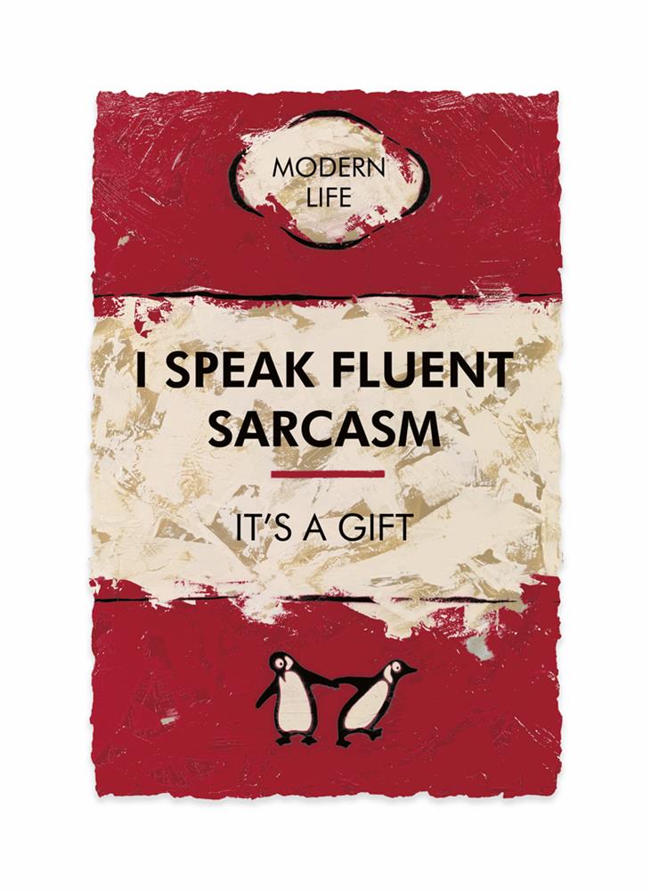 Hue Folk I Speak Fluent Sarcasm – Limited Edition