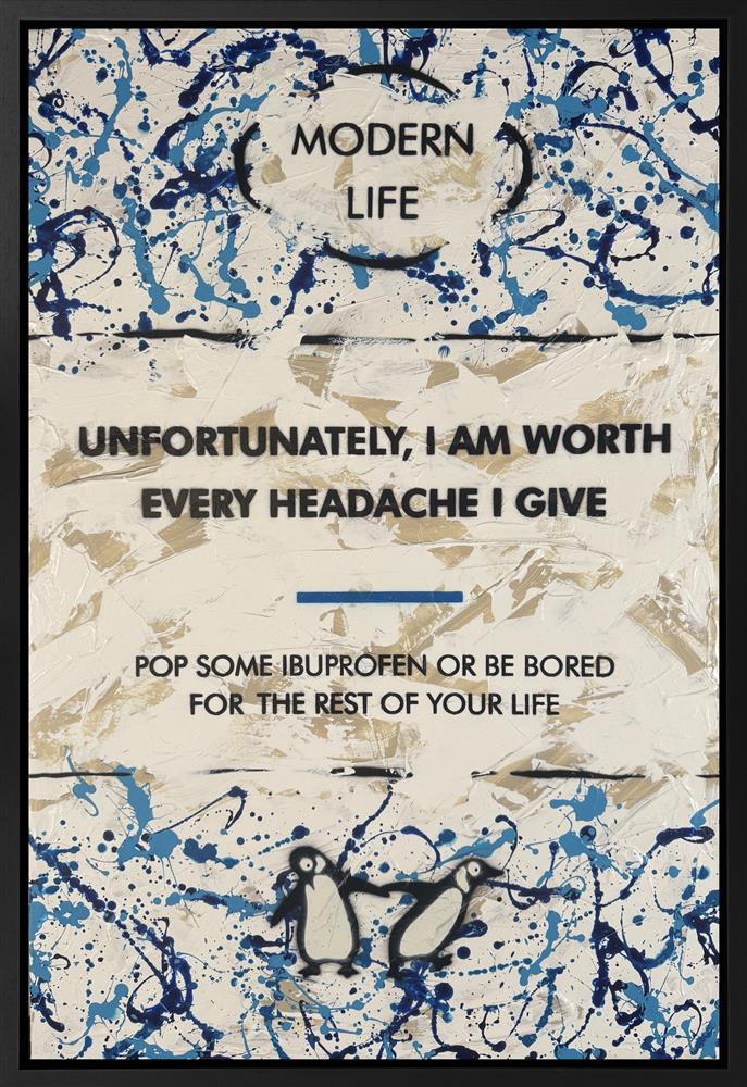 I Am Worth Every Headache by Hue Folk