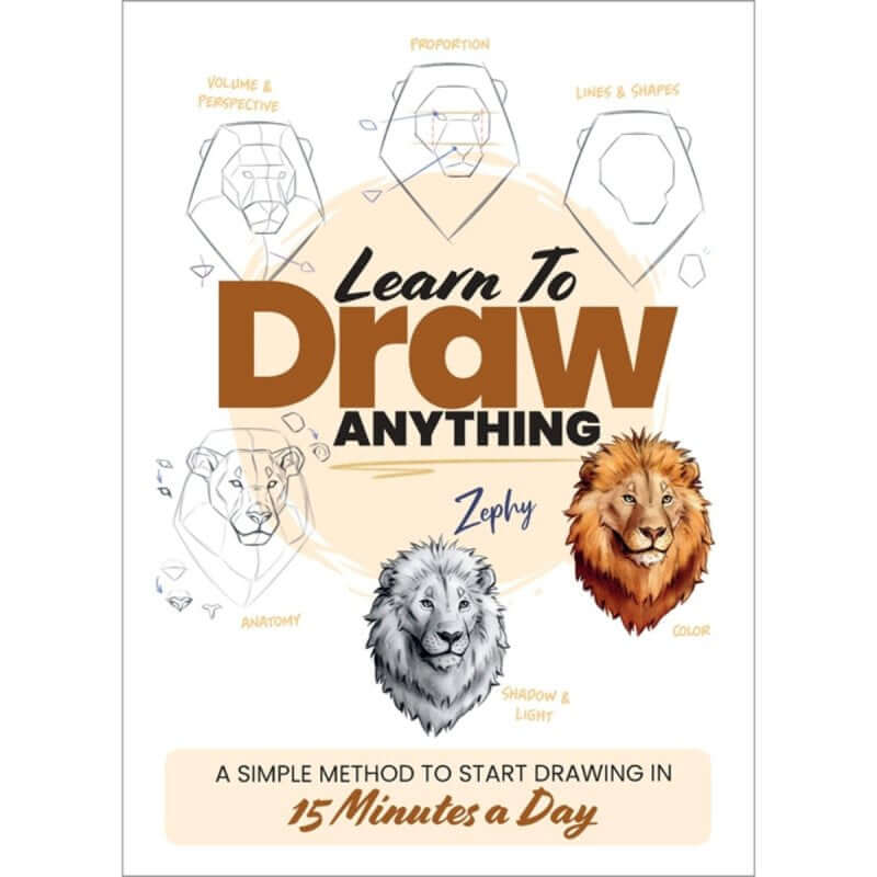 Cover of Learn to Draw Anything – Step-by-Step Drawing Book by Zephy featuring lion sketches and drawing techniques.