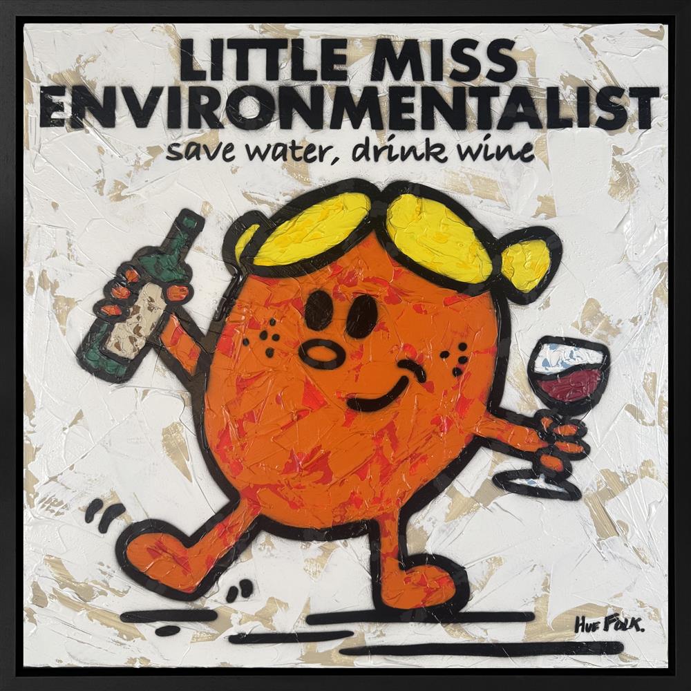 Little Miss Environmentalist by Hue Folk