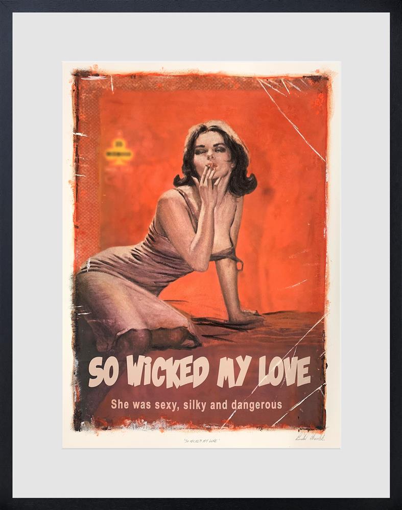 So Wicked My Love (Pulp) by Linda Charles – signed studio edition