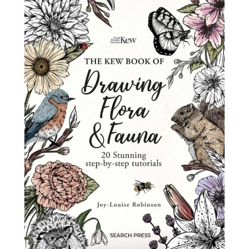 Cover of The Kew Book of Drawing Flora and Fauna – Step-by-Step Nature Drawing Guide illustrated with flowers and wildlife.