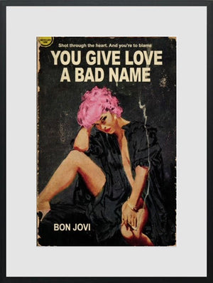 You Give Love A Bad Name by Linda Charles – signed studio edition