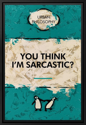 Hue Folk 'You Think I'm Sarcastic? - Lenticular', signed limited edition of 25, framed, with penguins and Urban Philosophy motif