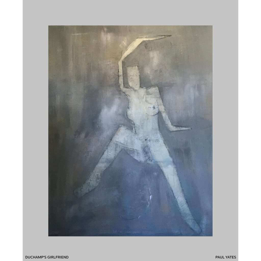 Duchamp's Imaginary Girlfriend by Paul Yates – original mixed media on canvas
