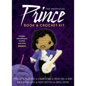 Cover of Unofficial Prince Book and Crochet Kit - Complete Crochet Kit with yarn and crochet hook