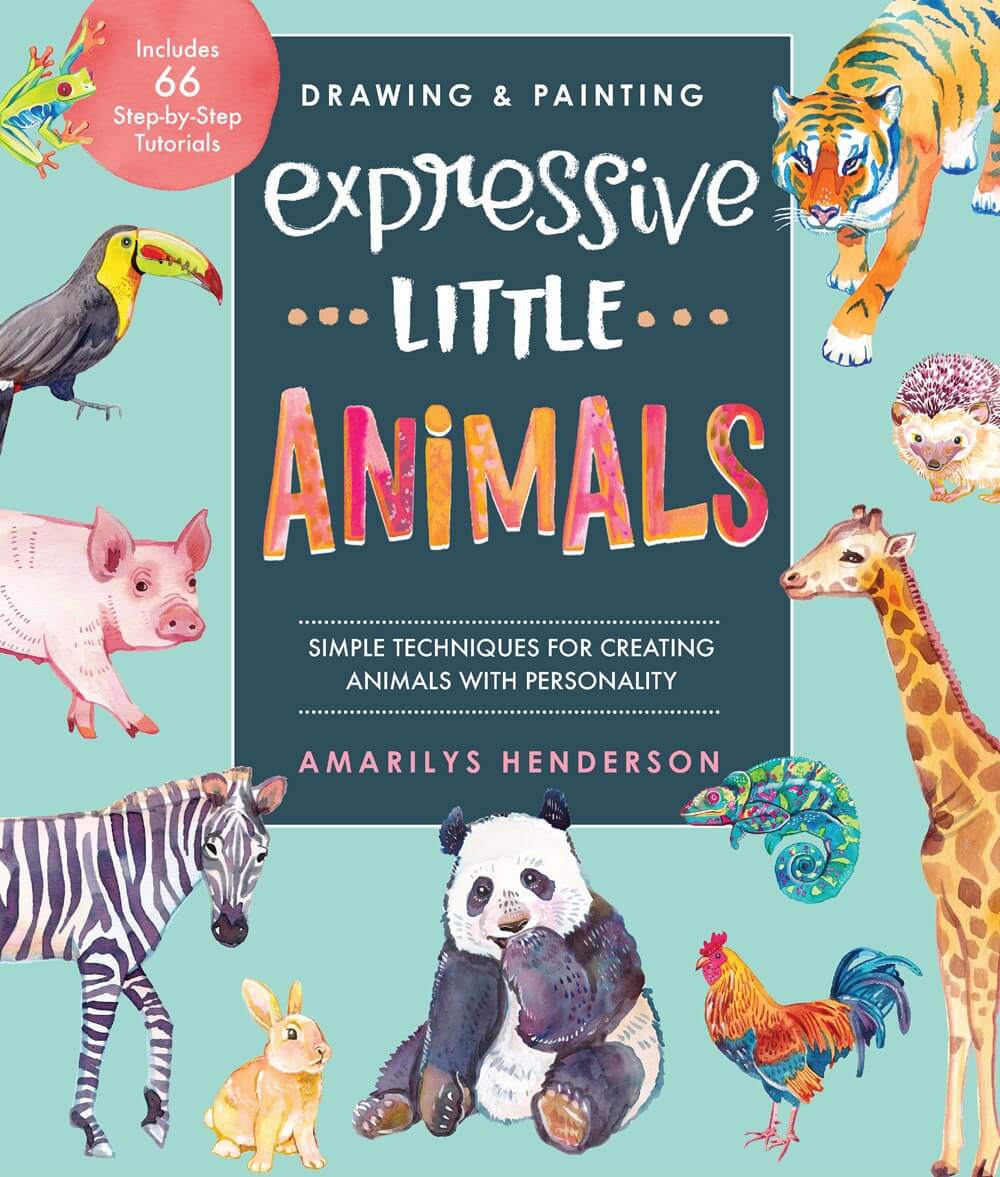 Cover of Drawing and Painting Expressive Little Animals : Simple Techniques for Creating Animals with Personality by Amarilys Henderson, an art book available from GMC at BradburyART, perfect for artists and creatives.