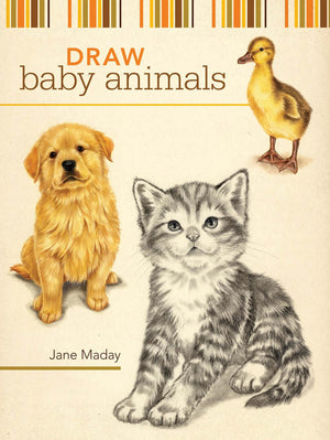 Cover of Draw Baby Animals by J Maday, an art book available from GMC at BradburyART, perfect for artists and creatives.