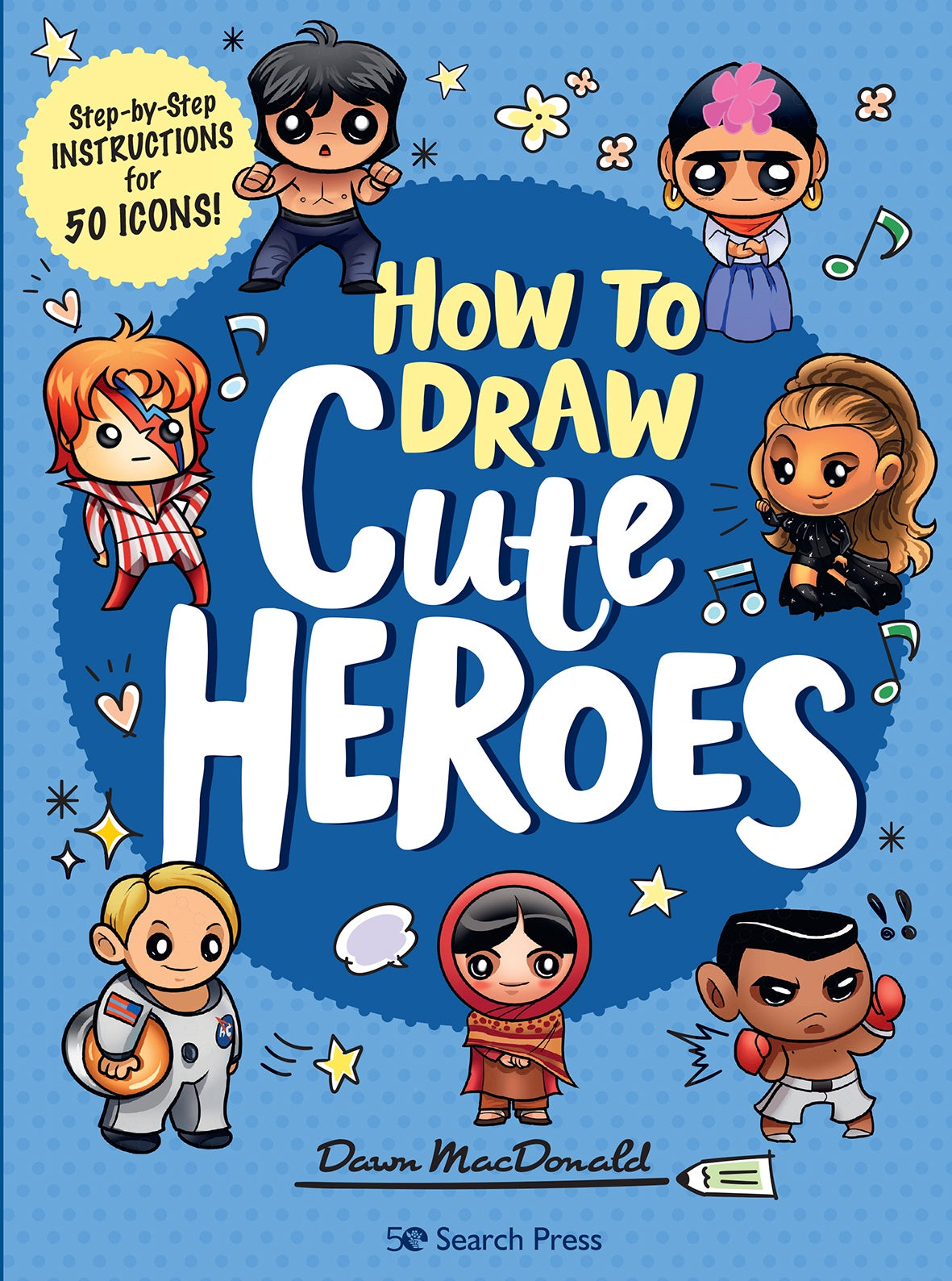 How to Draw Cute Heroes by Dawn MacDonald