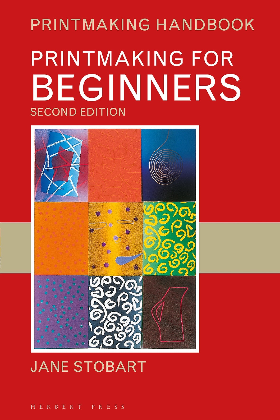 Printmaking for Beginners by Jane Stobart